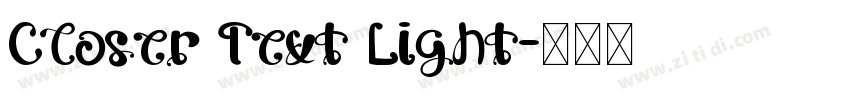 Closer Text Light字体转换